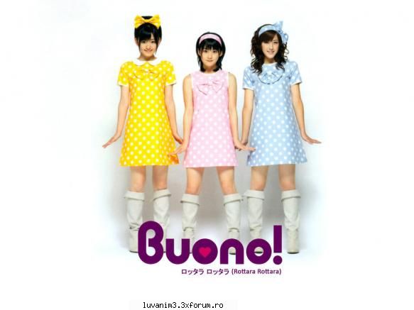 Trupe Pref - Buono! :X:X:X:X iubesc trupa asta,tot timpul le - ~Trupe pref~